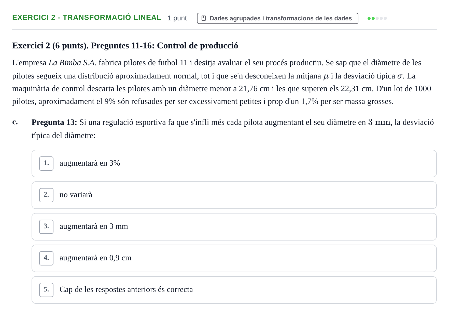 Enunciado: Exercici 2 - Transformació lineal · Anàlisi de Dades UPF 2015