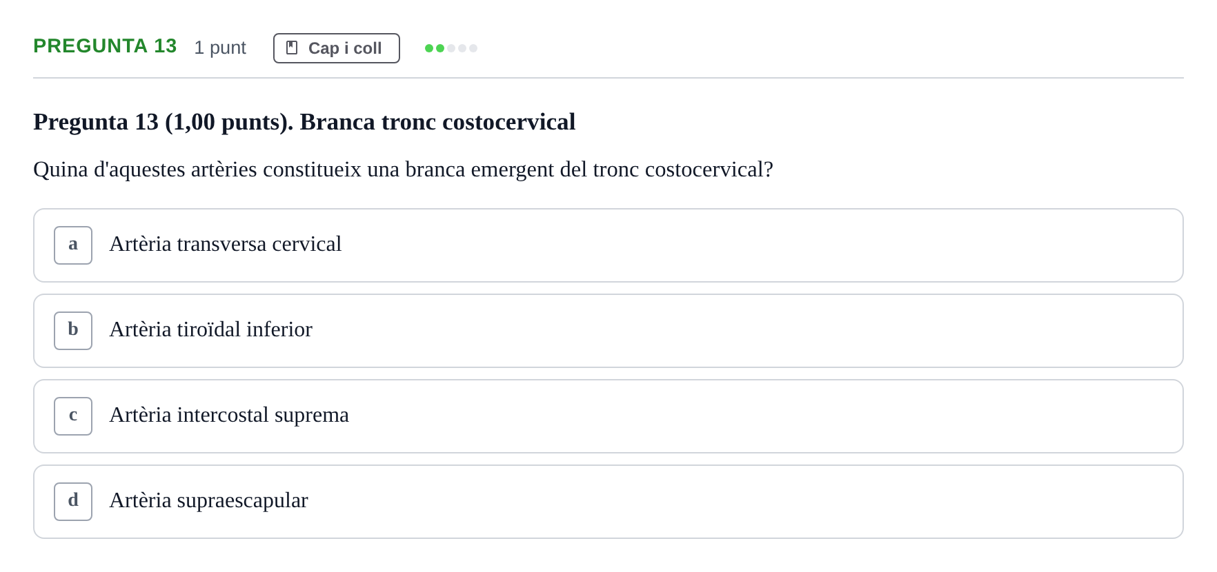 Enunciado: Pregunta 13 · Estructura i Funció del Cos Humà I UVIC 2023