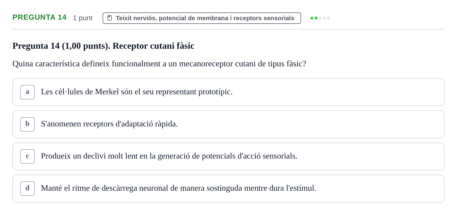 Enunciado: Pregunta 14 · Estructura i Funció del Cos Humà I UVIC 2023