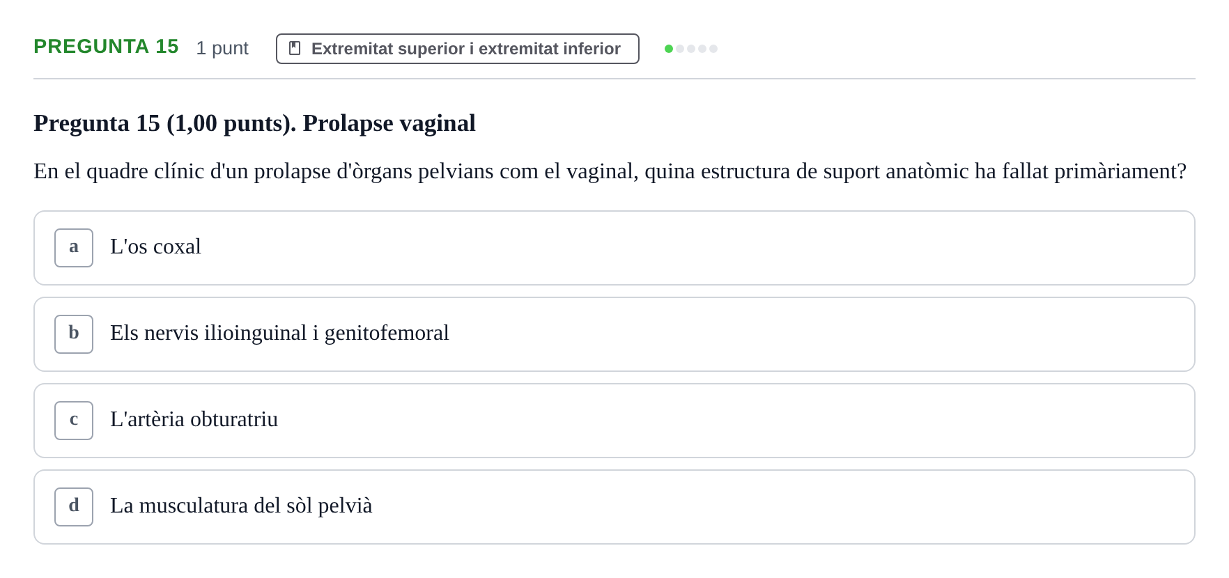 Enunciado: Pregunta 15 · Estructura i Funció del Cos Humà I UVIC 2023