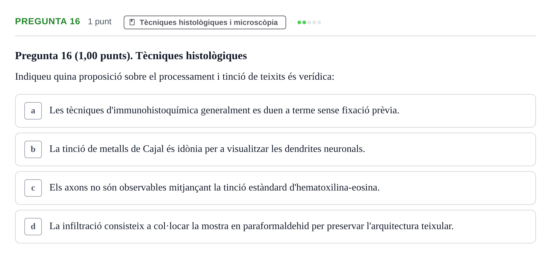 Enunciado: Pregunta 16 · Estructura i Funció del Cos Humà I UVIC 2023