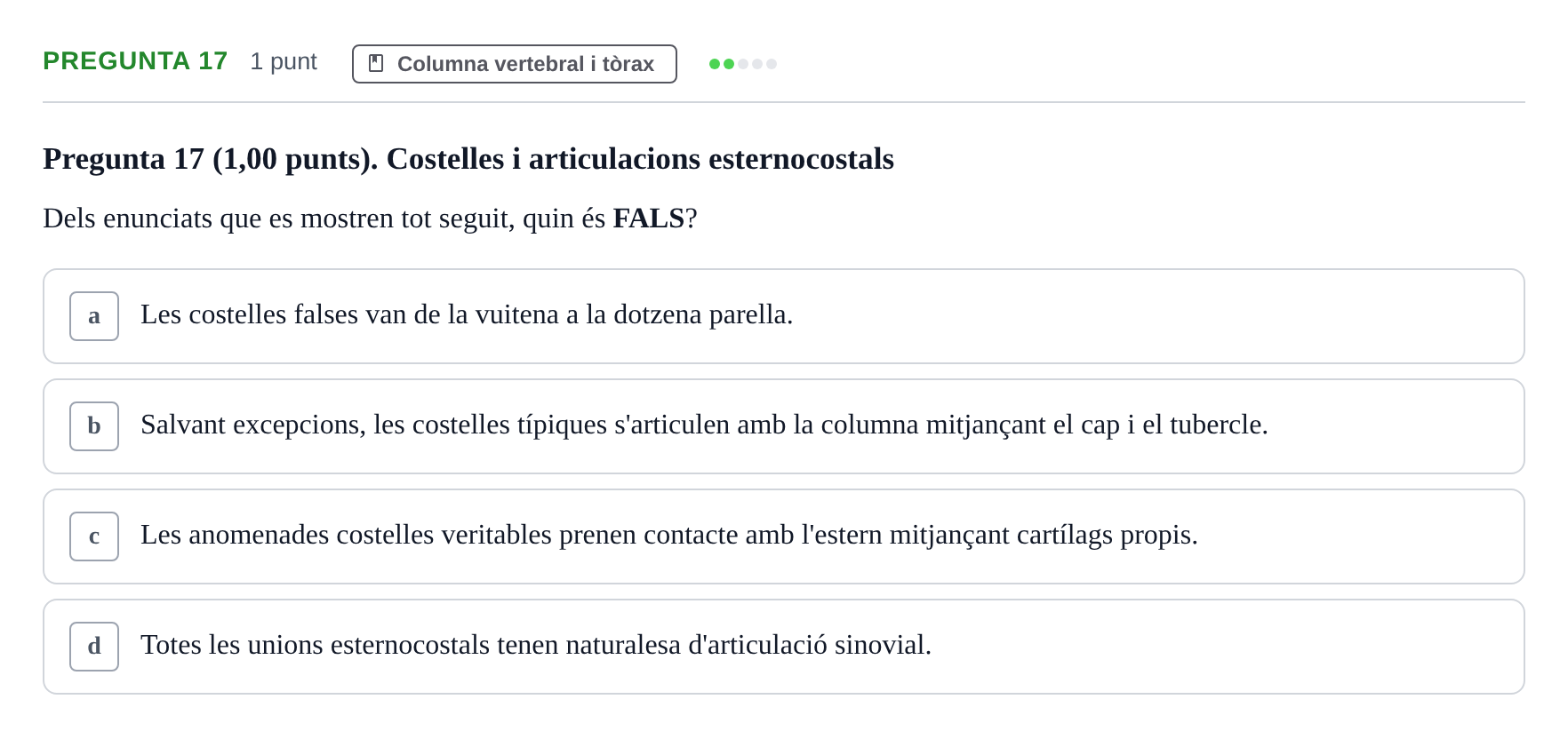 Enunciado: Pregunta 17 · Estructura i Funció del Cos Humà I UVIC 2023