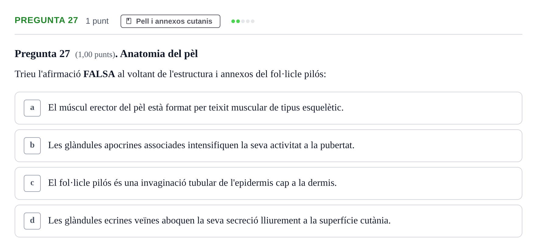 Enunciado: Pregunta 27 · Estructura i Funció del Cos Humà I UVIC 2023