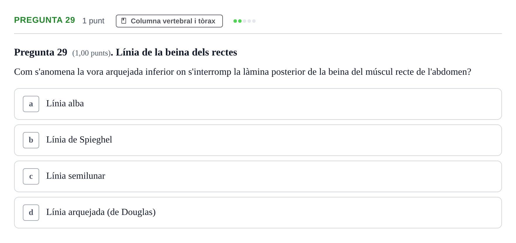 Enunciado: Pregunta 29 · Estructura i Funció del Cos Humà I UVIC 2023