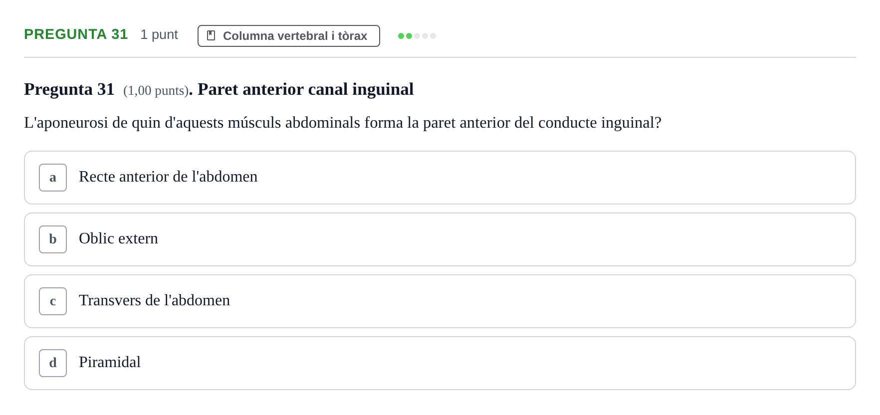 Enunciado: Pregunta 31 · Estructura i Funció del Cos Humà I UVIC 2023
