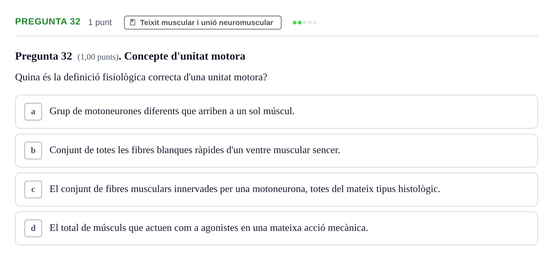 Enunciado: Pregunta 32 · Estructura i Funció del Cos Humà I UVIC 2023