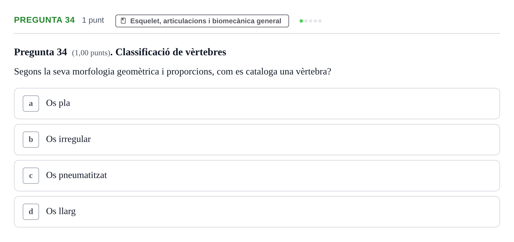 Enunciado: Pregunta 34 · Estructura i Funció del Cos Humà I UVIC 2023