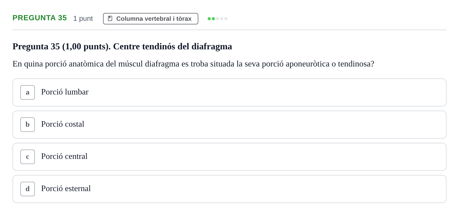 Enunciado: Pregunta 35 · Estructura i Funció del Cos Humà I UVIC 2023