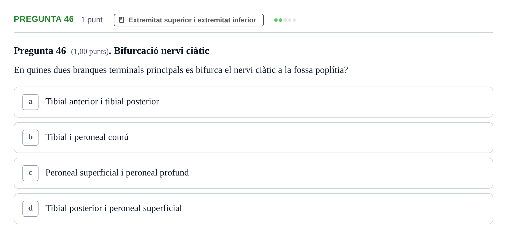 Enunciado: Pregunta 46 · Estructura i Funció del Cos Humà I UVIC 2023