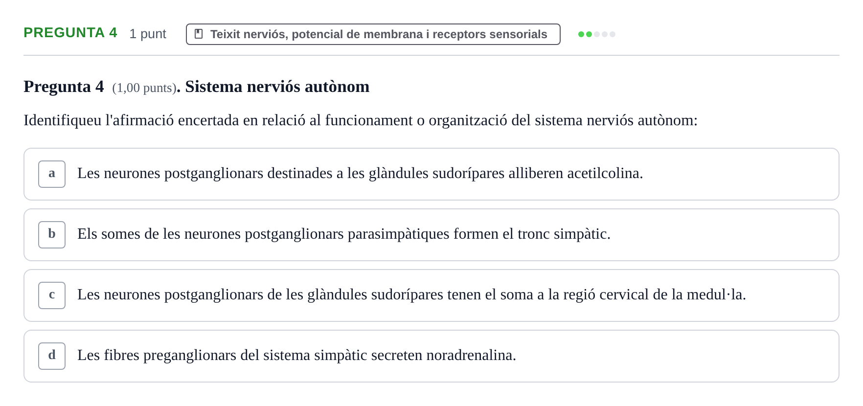 Enunciado: Pregunta 4 · Estructura i Funció del Cos Humà I UVIC 2023