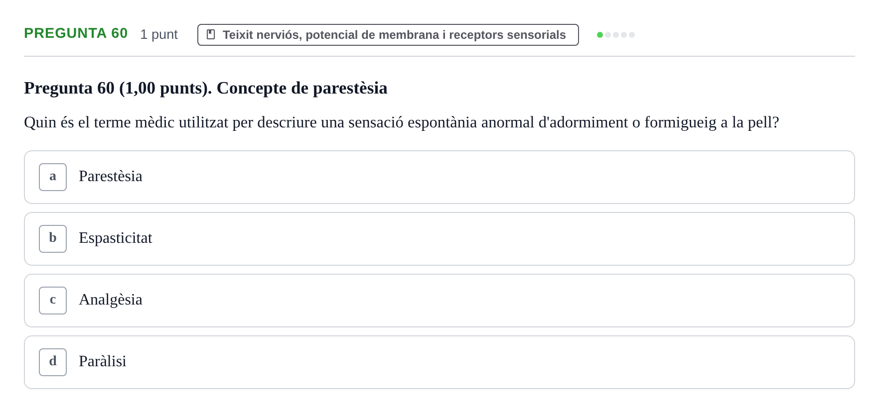 Enunciado: Pregunta 60 · Estructura i Funció del Cos Humà I UVIC 2023