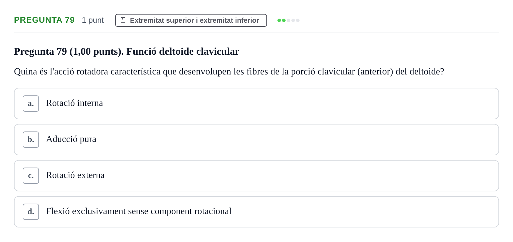 Enunciado: Pregunta 79 · Estructura i Funció del Cos Humà I UVIC 2023