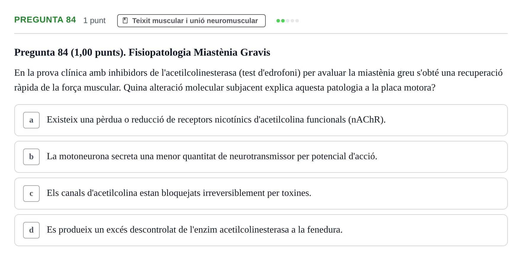 Enunciado: Pregunta 84 · Estructura i Funció del Cos Humà I UVIC 2023