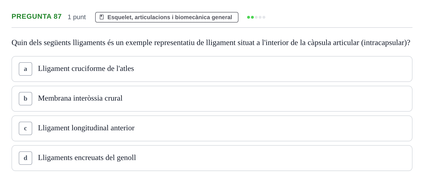 Enunciado: Pregunta 87 · Estructura i Funció del Cos Humà I UVIC 2023