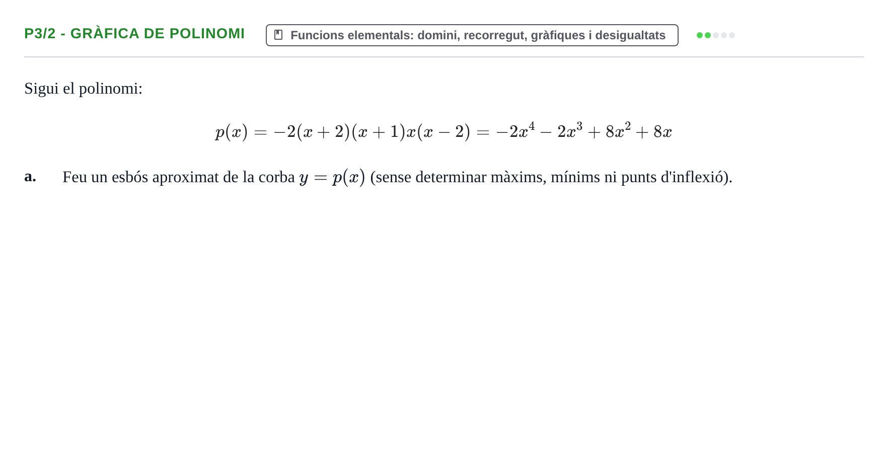 Enunciado: Ejercicio P3/2 - Gràfica de polinomi · Matemàtiques I UPF 2020