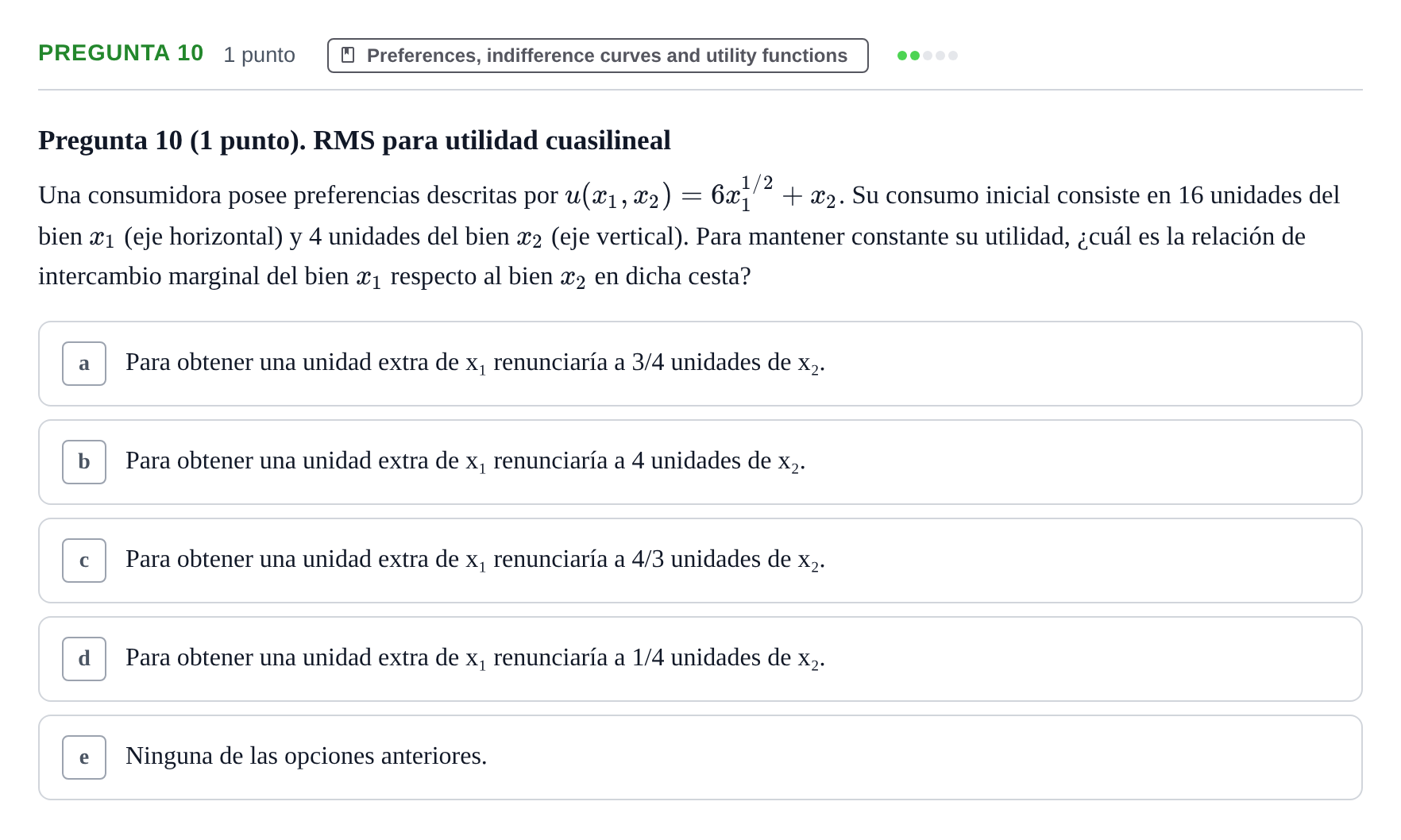 Enunciado: Pregunta 10 · Microeconomía II UPF Juny 2016