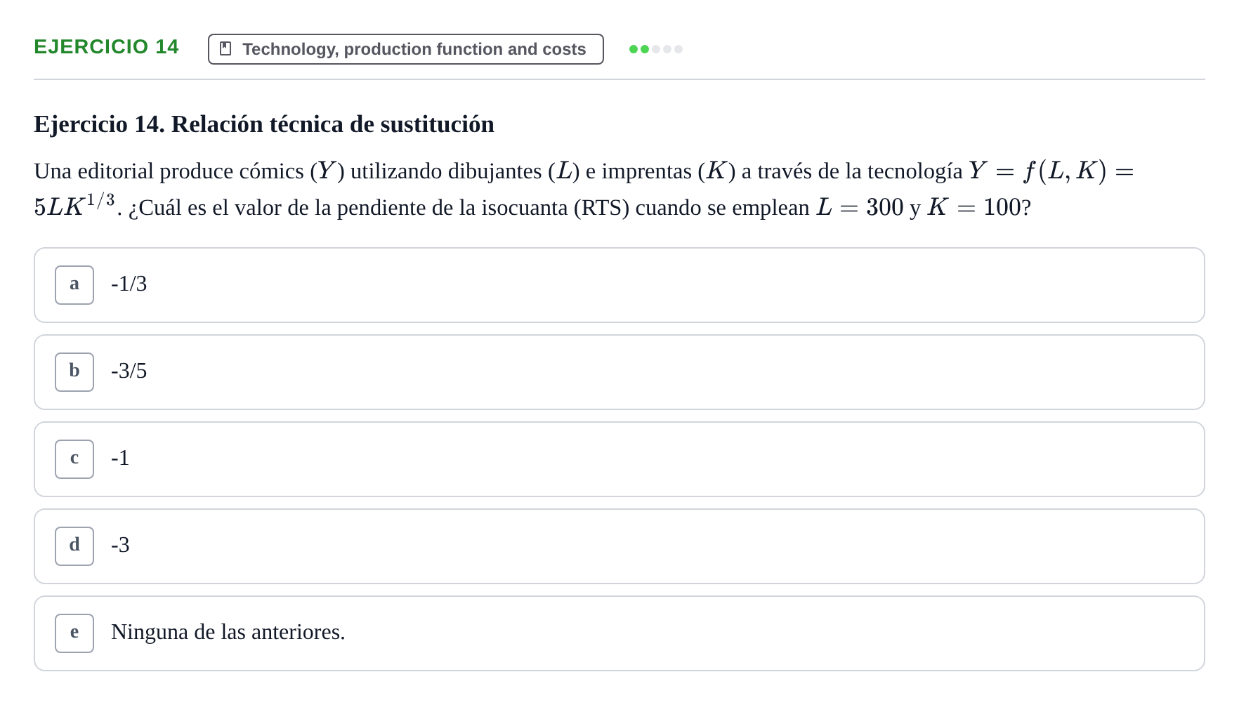 Enunciado: Ejercicio 14 · Microeconomía II UPF Juny 2015