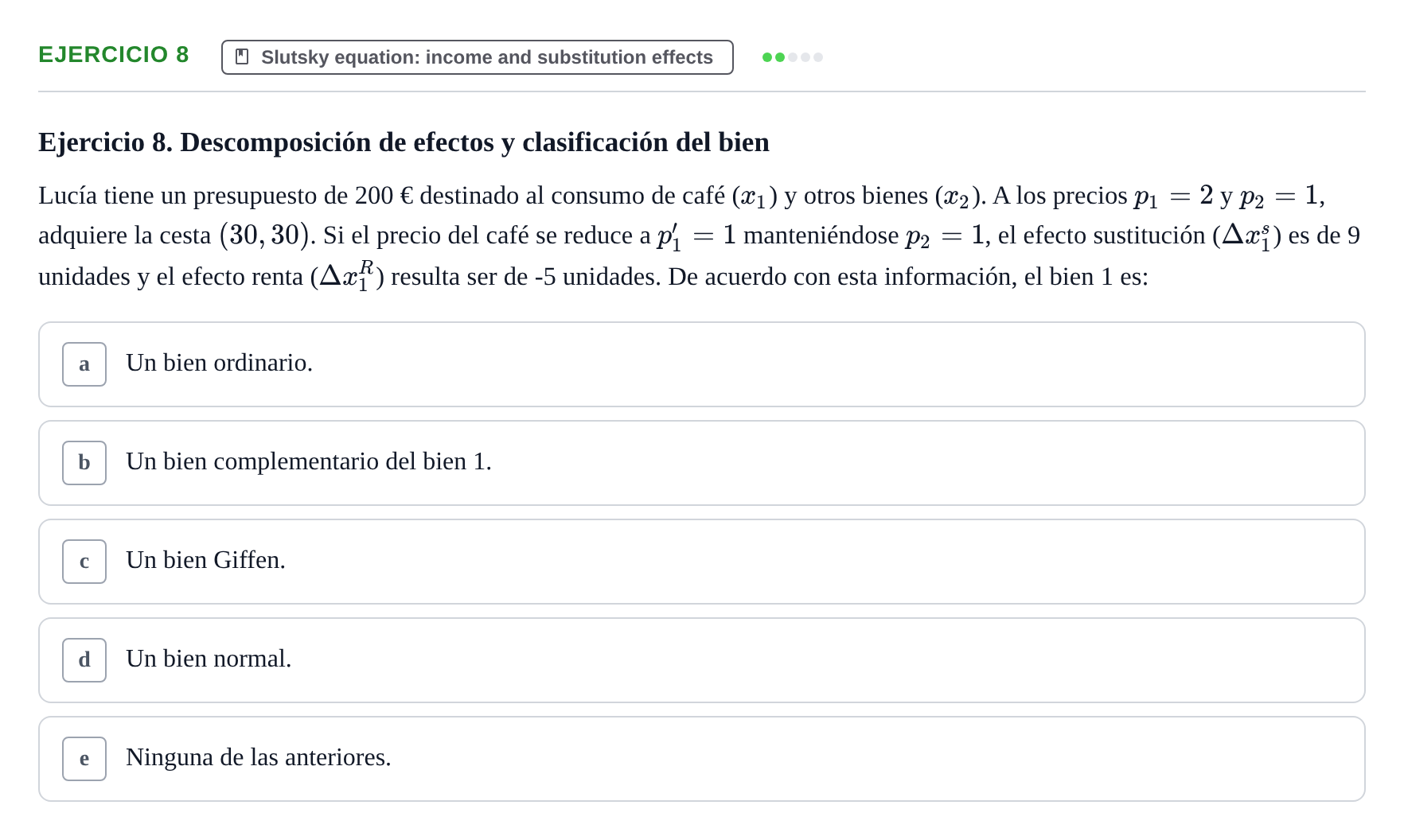 Enunciado: Ejercicio 8 · Microeconomía II UPF Juny 2015