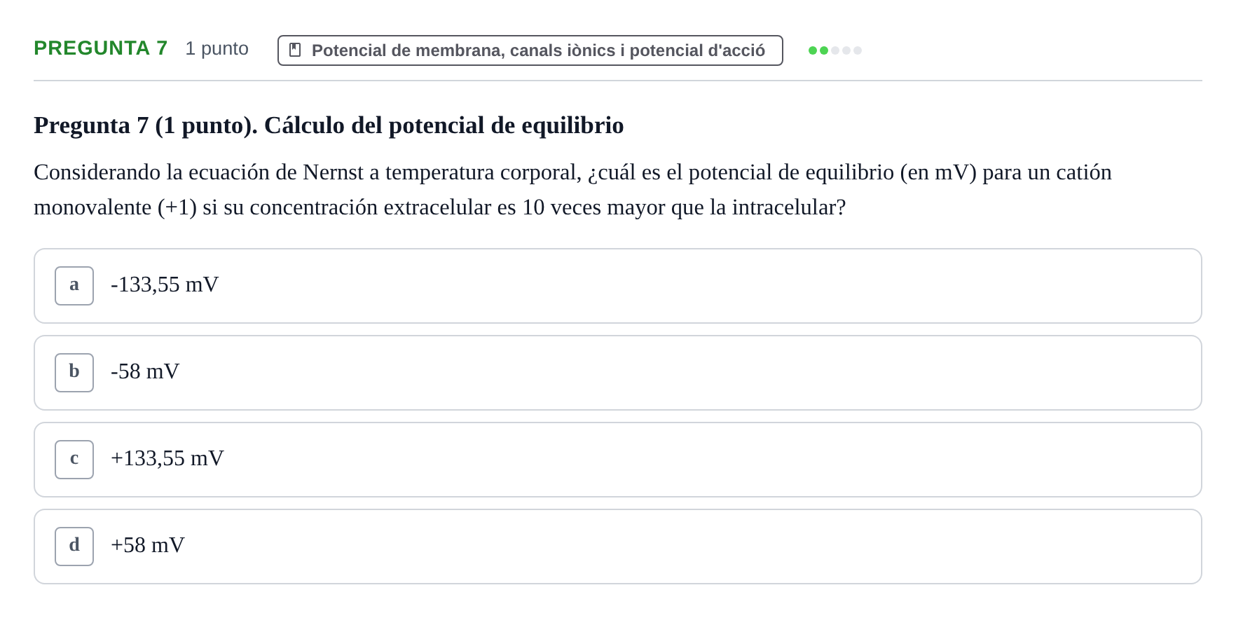 Enunciado: Pregunta 7 · Estructura i Funció del Cos Humà III UVIC Examen Parcial 1. Neuroanatomía y Fisiología del Sistema Nervioso