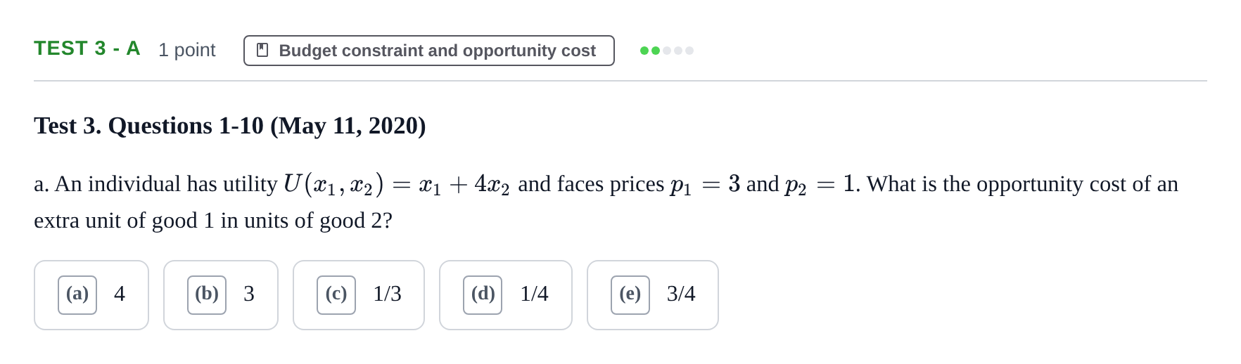 Enunciado: Ejercicio Test 3 - a · Microeconomía I UPF 2019