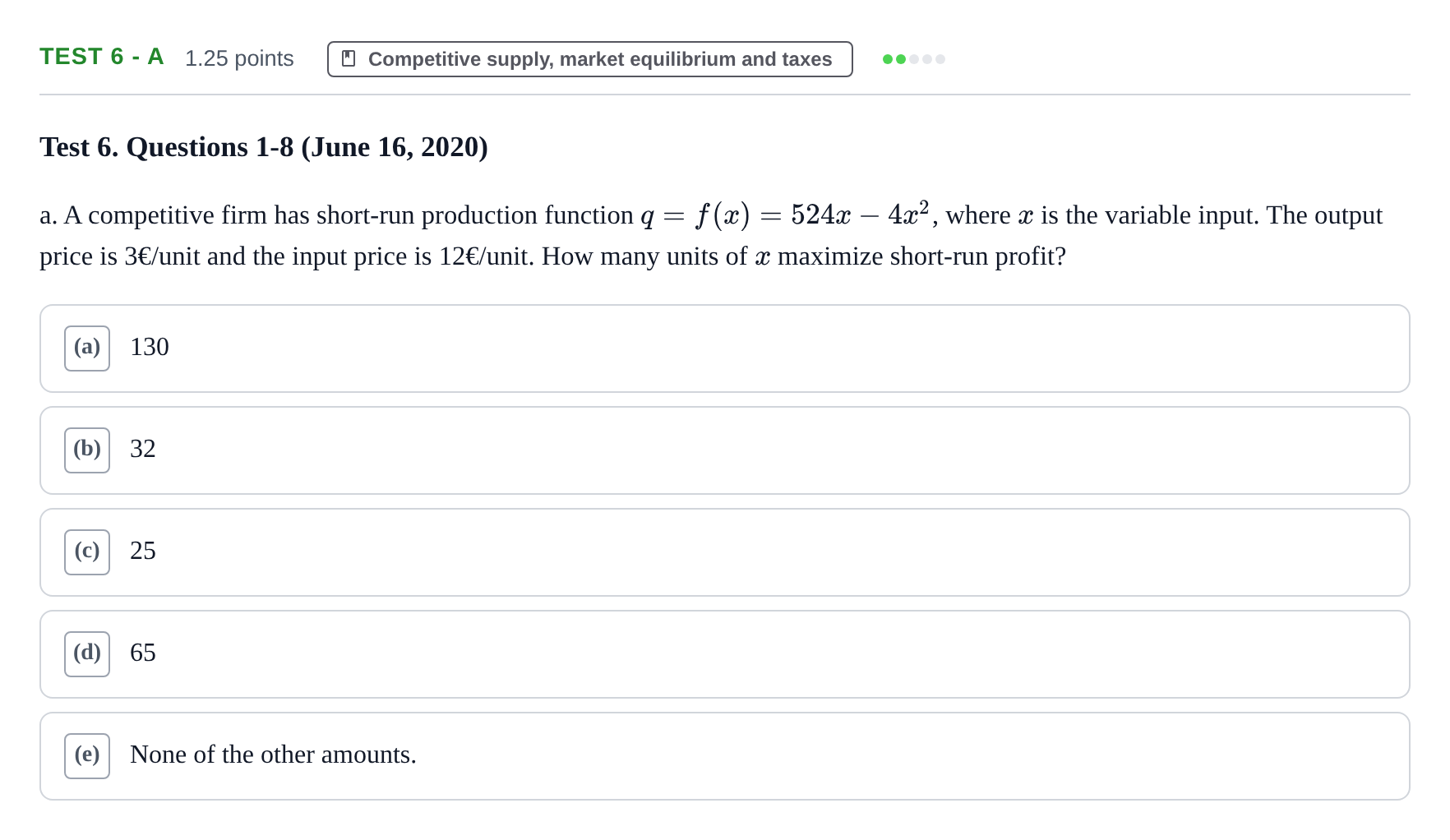 Enunciado: Ejercicio Test 6 - a · Microeconomía I UPF 2019