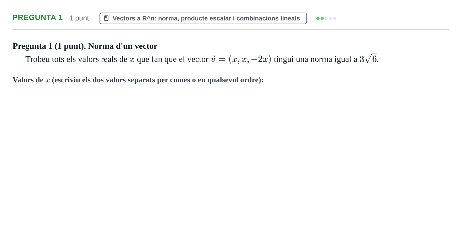 Enunciado: Pregunta 1 · Matemàtiques I UPF 2020