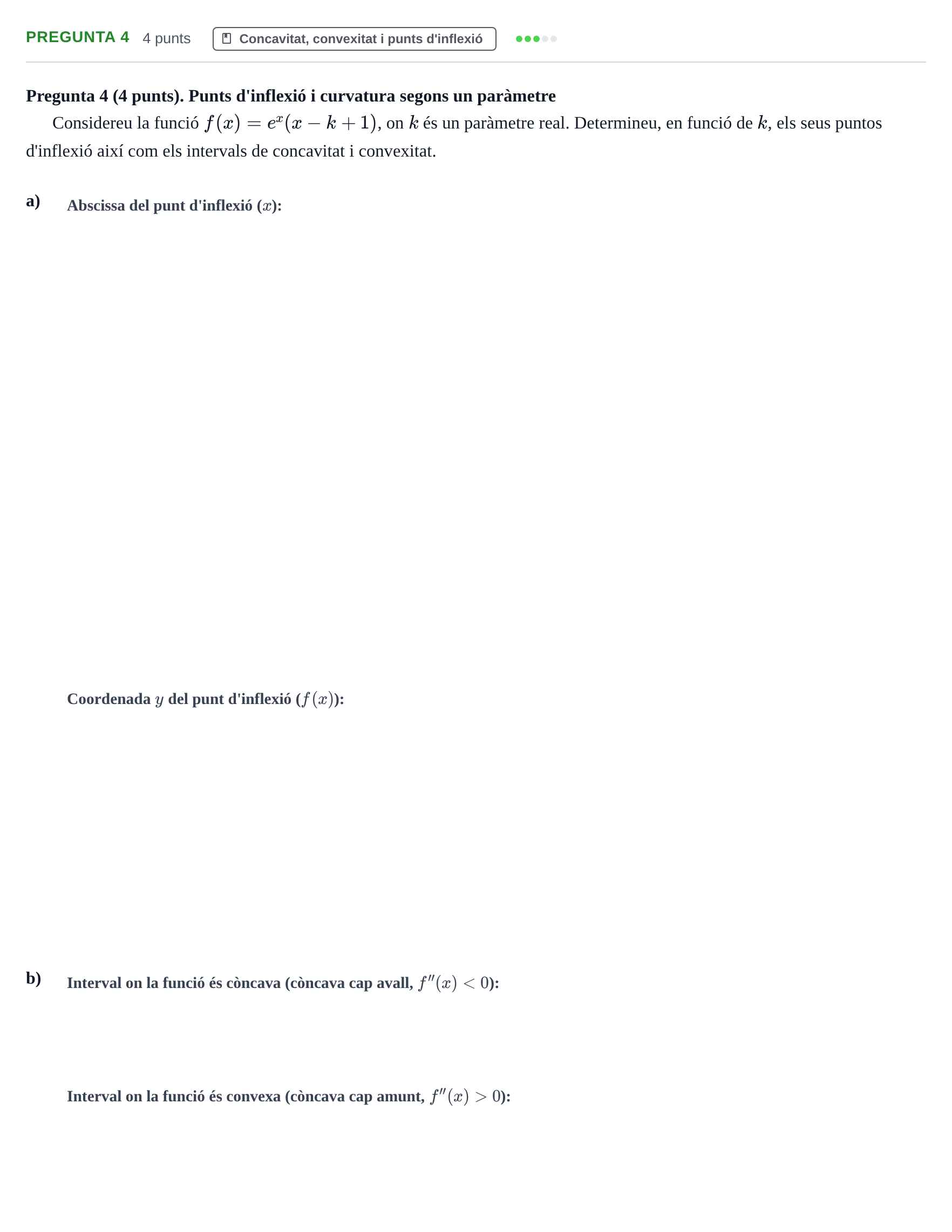 Enunciado: Pregunta 4 · Matemàtiques I UPF 2020
