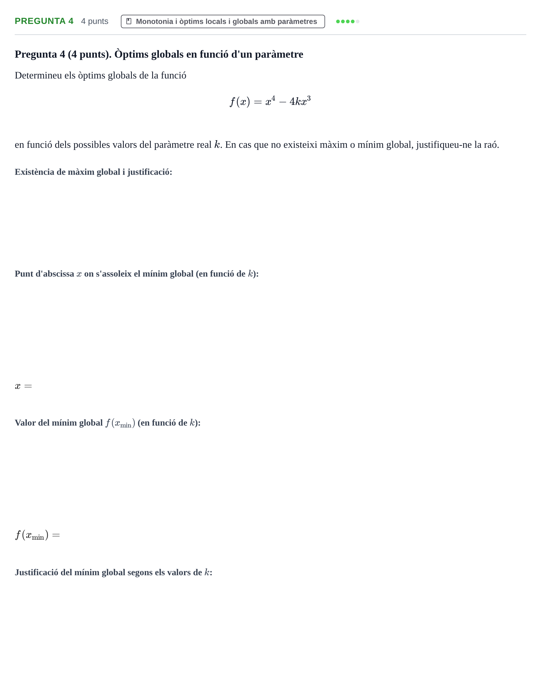 Enunciado: Pregunta 4 · Matemàtiques I UPF 2020