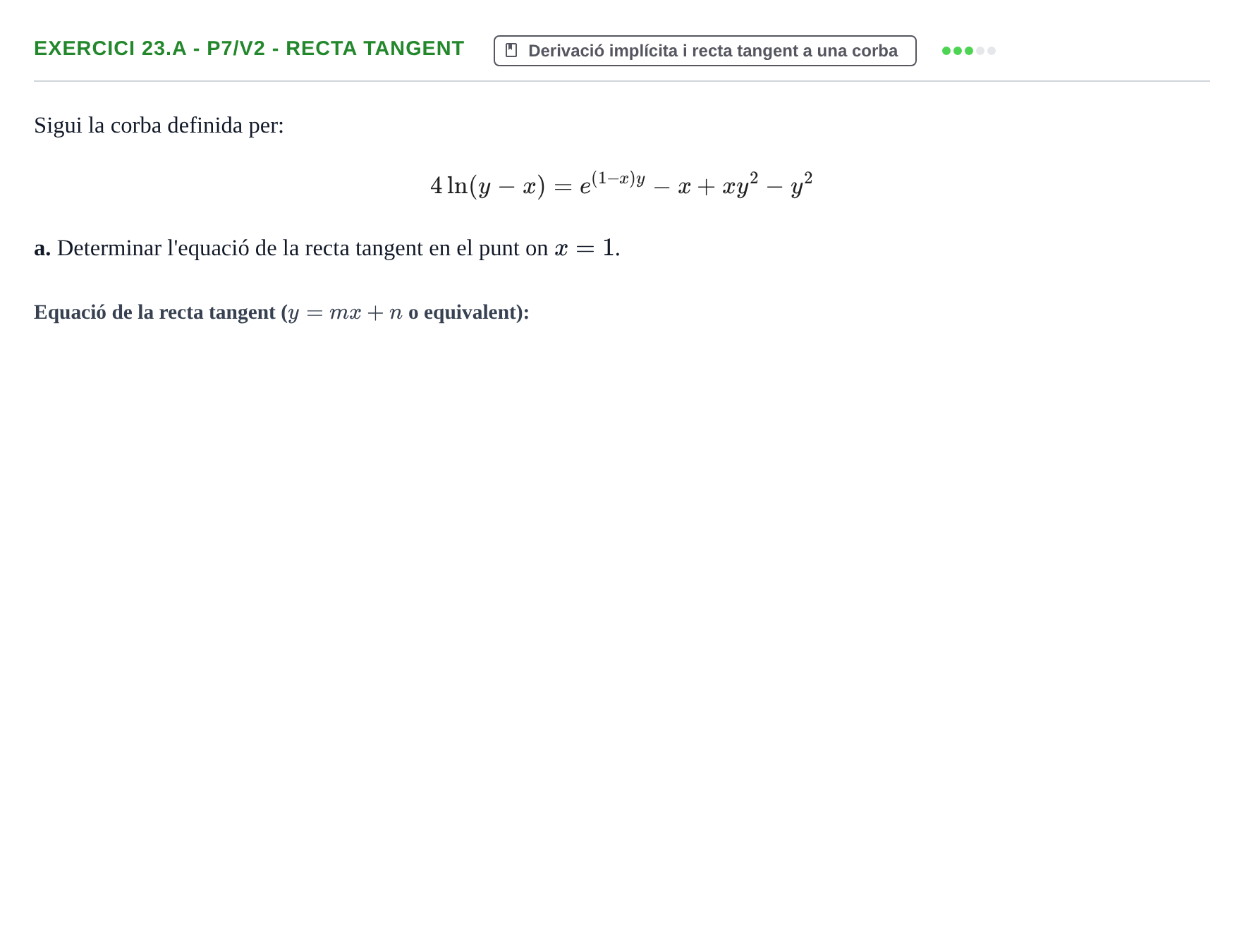 Enunciado: Ejercicio 23.a - P7/V2 - Recta tangent · Matemàtiques I UPF 2020