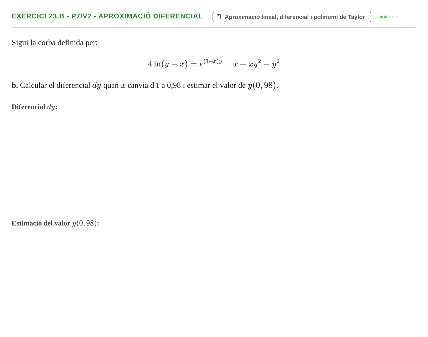 Enunciado: Ejercicio 23.b - P7/V2 - Aproximació diferencial · Matemàtiques I UPF 2020