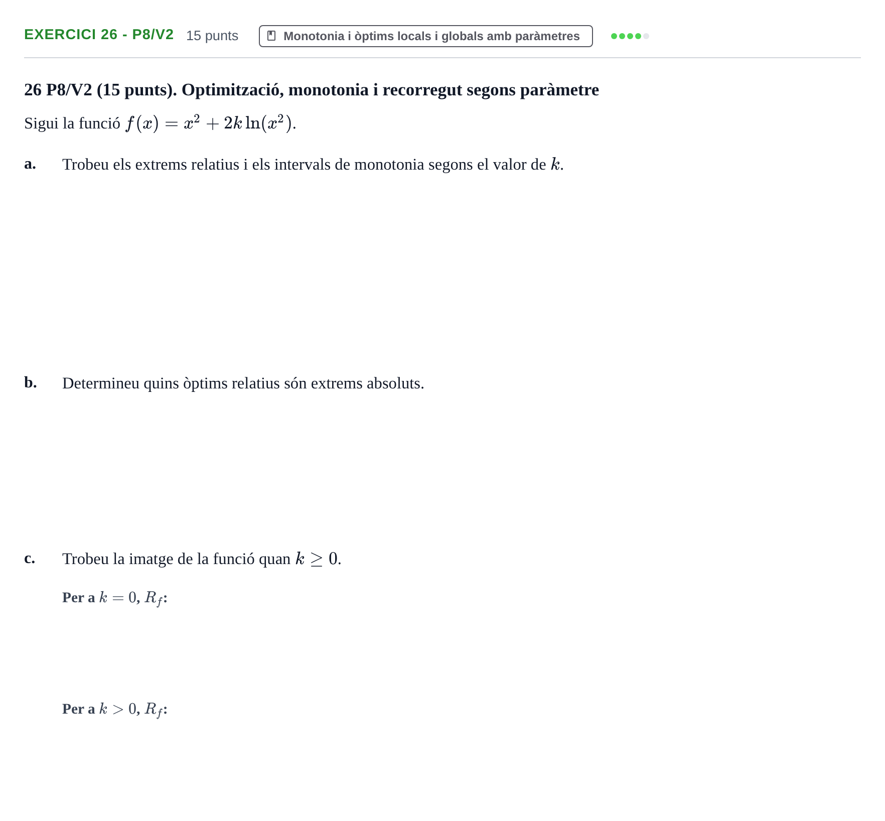 Enunciado: Ejercicio 26 - P8/V2 · Matemàtiques I UPF 2020