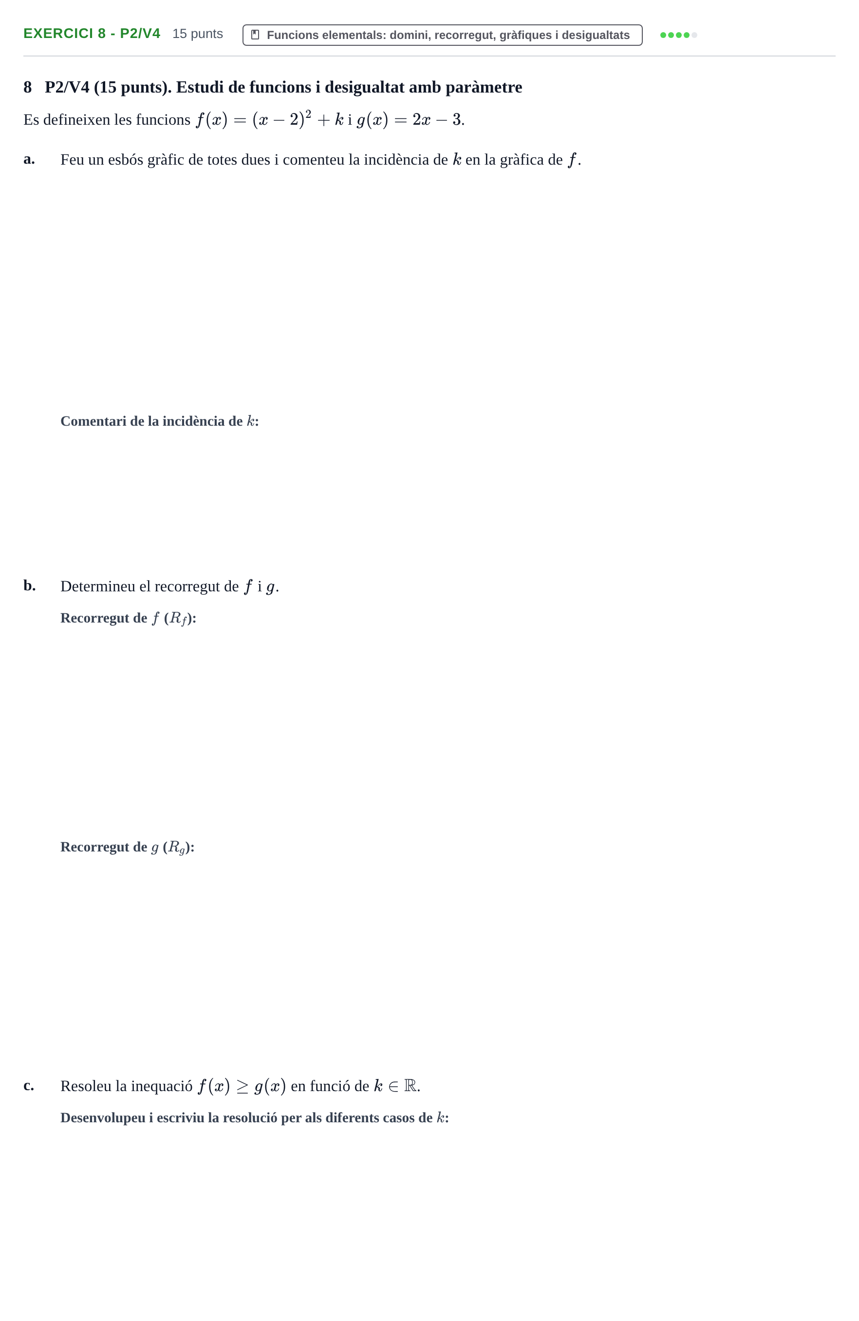 Enunciado: Ejercicio 8 - P2/V4 · Matemàtiques I UPF 2020
