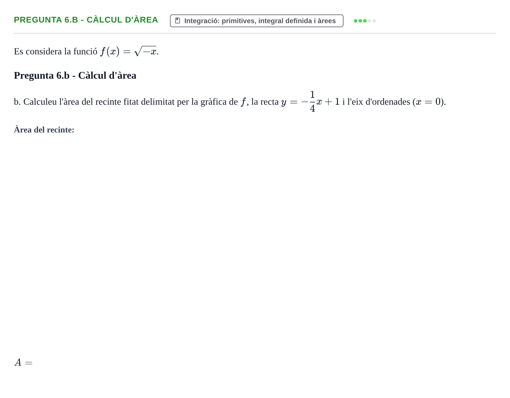 Enunciado: Pregunta 6.b - Càlcul d'àrea · Matemàtiques I UPF 2018