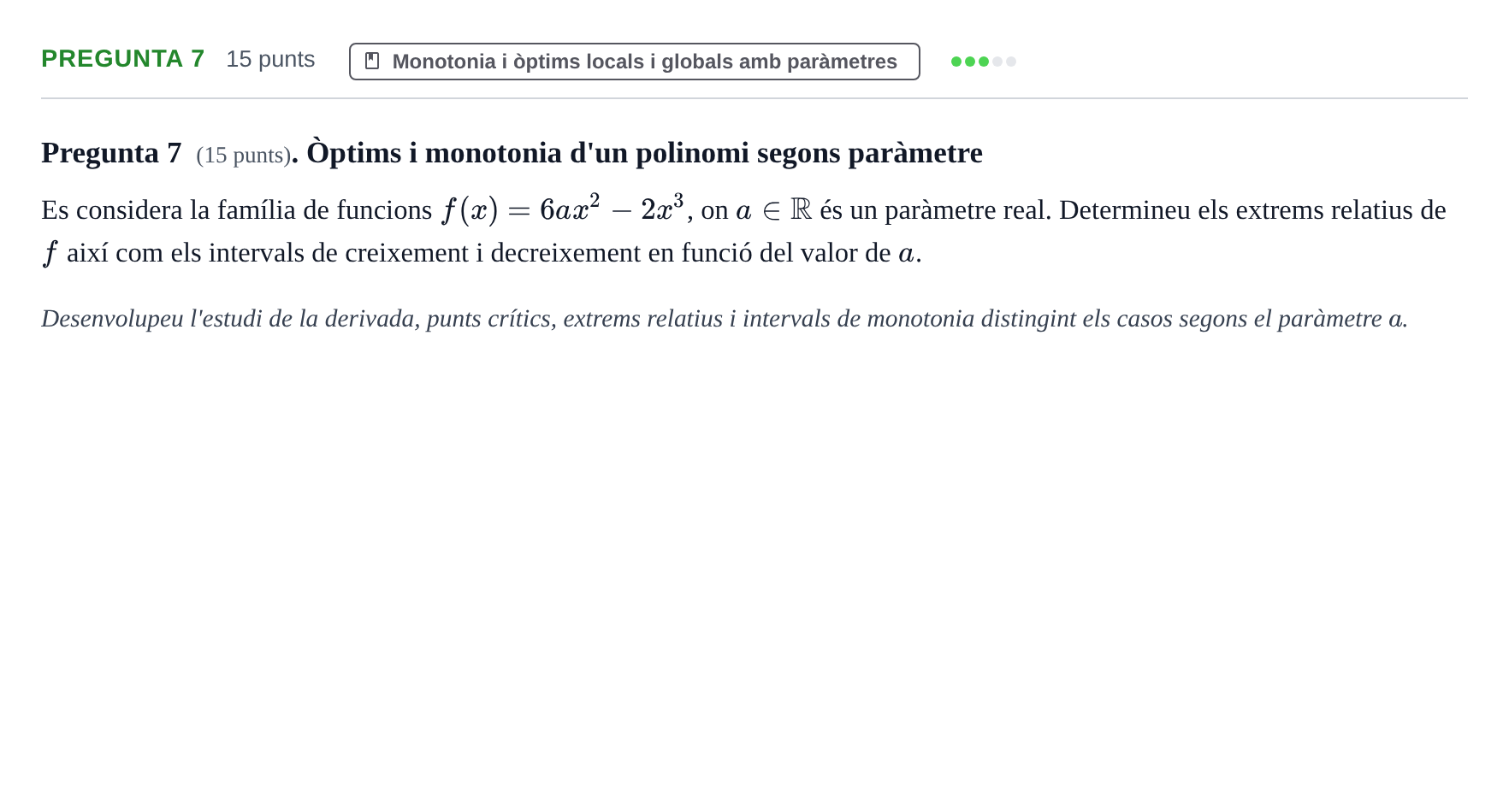 Enunciado: Pregunta 7 · Matemàtiques I UPF 2018