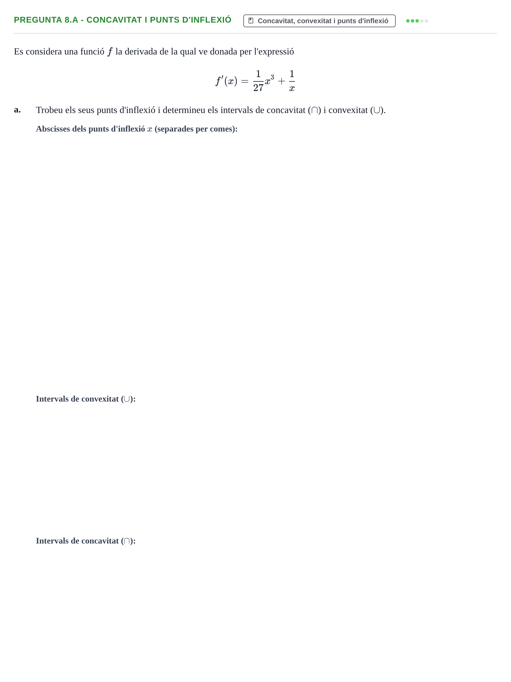 Enunciado: Pregunta 8.a - Concavitat i punts d'inflexió · Matemàtiques I UPF 2018
