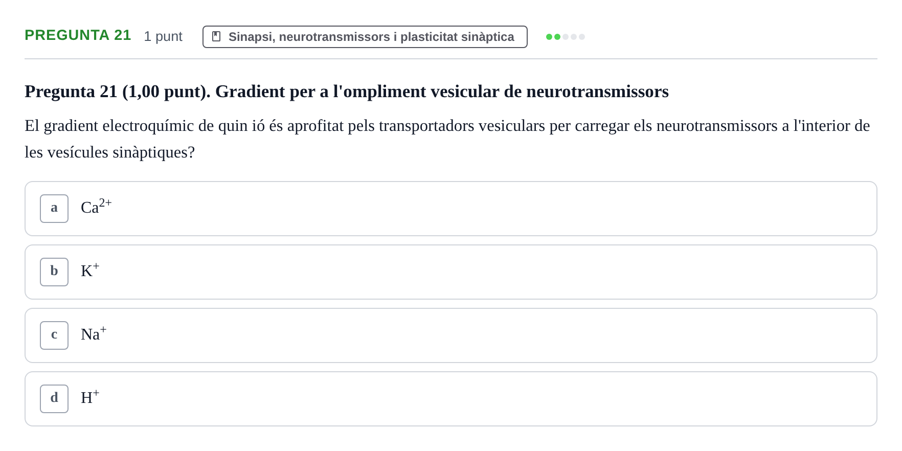 Enunciado: Pregunta 21 · Estructura i Funció del Cos Humà III UVIC Examen Parcial 1. Estructura i Funció del Cos Humà III