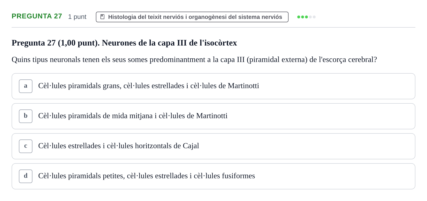 Enunciado: Pregunta 27 · Estructura i Funció del Cos Humà III UVIC Examen Parcial 1. Estructura i Funció del Cos Humà III