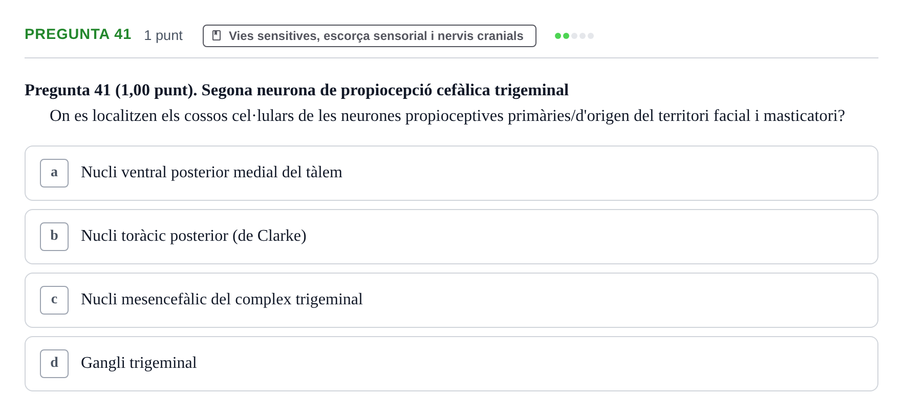 Enunciado: Pregunta 41 · Estructura i Funció del Cos Humà III UVIC Examen Parcial 1. Estructura i Funció del Cos Humà III