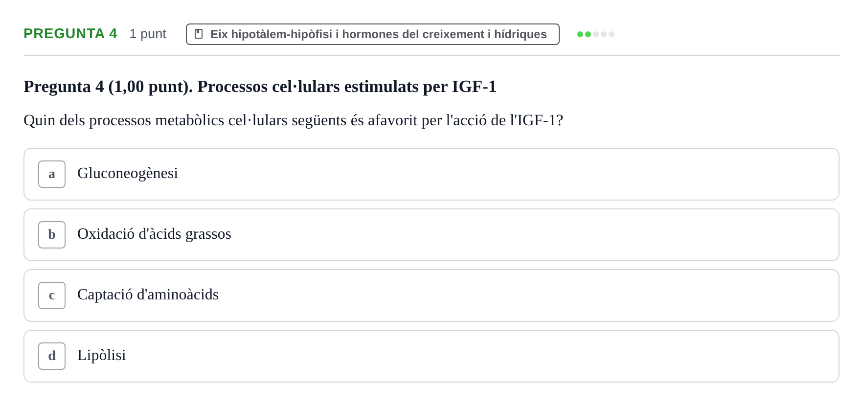 Enunciado: Pregunta 4 · Estructura i Funció del Cos Humà III UVIC Examen Parcial 1. Estructura i Funció del Cos Humà III