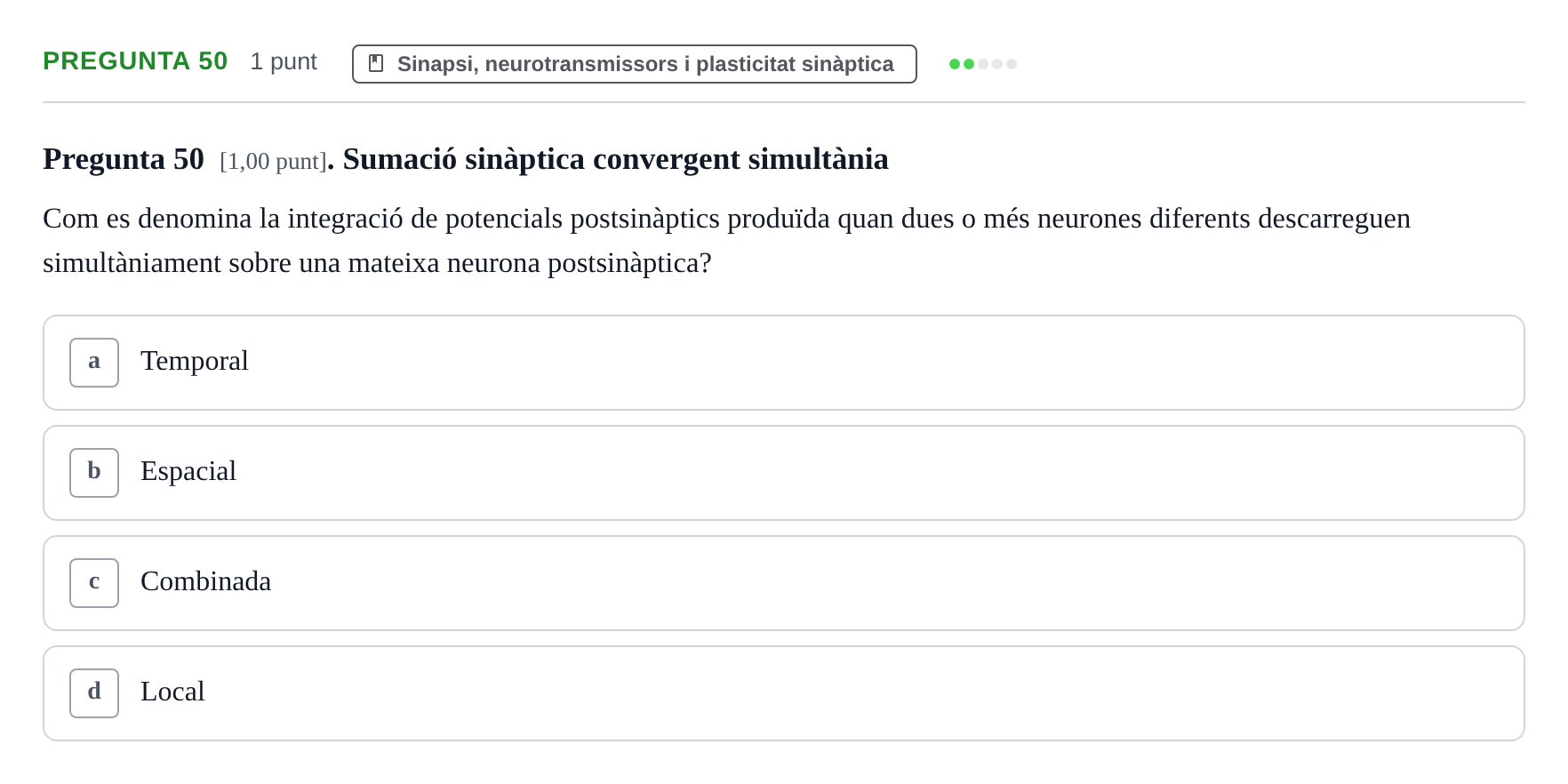 Enunciado: Pregunta 50 · Estructura i Funció del Cos Humà III UVIC Examen Parcial 1. Estructura i Funció del Cos Humà III