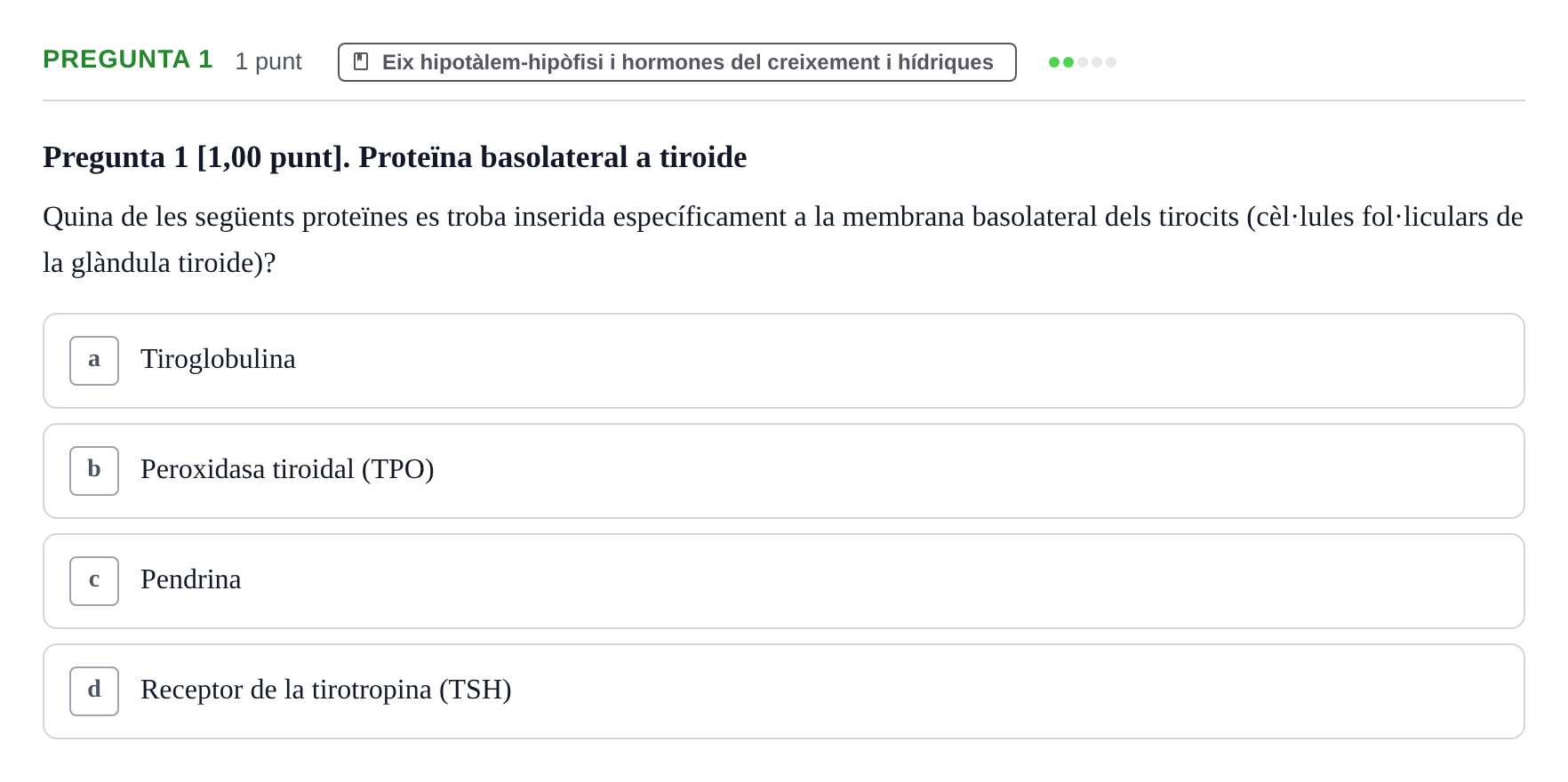 Enunciado: Pregunta 1 · Estructura i Funció del Cos Humà III UVIC Examen Parcial 2. Estructura i Funció del Cos Humà III