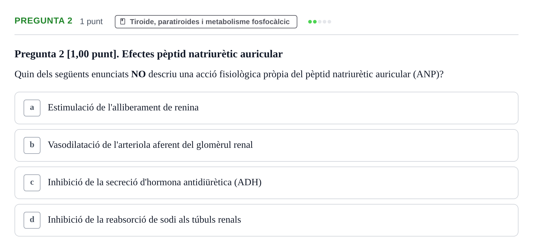 Enunciado: Pregunta 2 · Estructura i Funció del Cos Humà III UVIC Examen Parcial 2. Estructura i Funció del Cos Humà III