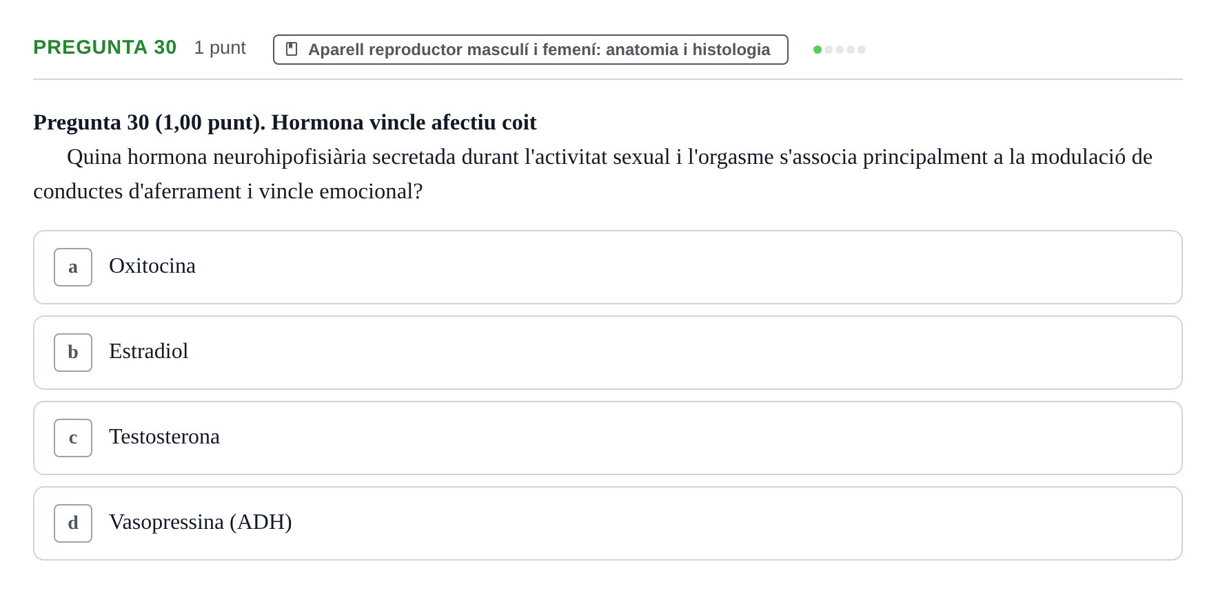 Enunciado: Pregunta 30 · Estructura i Funció del Cos Humà III UVIC Examen Parcial 2. Estructura i Funció del Cos Humà III