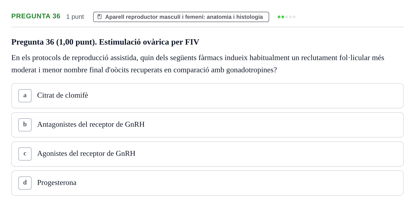 Enunciado: Pregunta 36 · Estructura i Funció del Cos Humà III UVIC Examen Parcial 2. Estructura i Funció del Cos Humà III