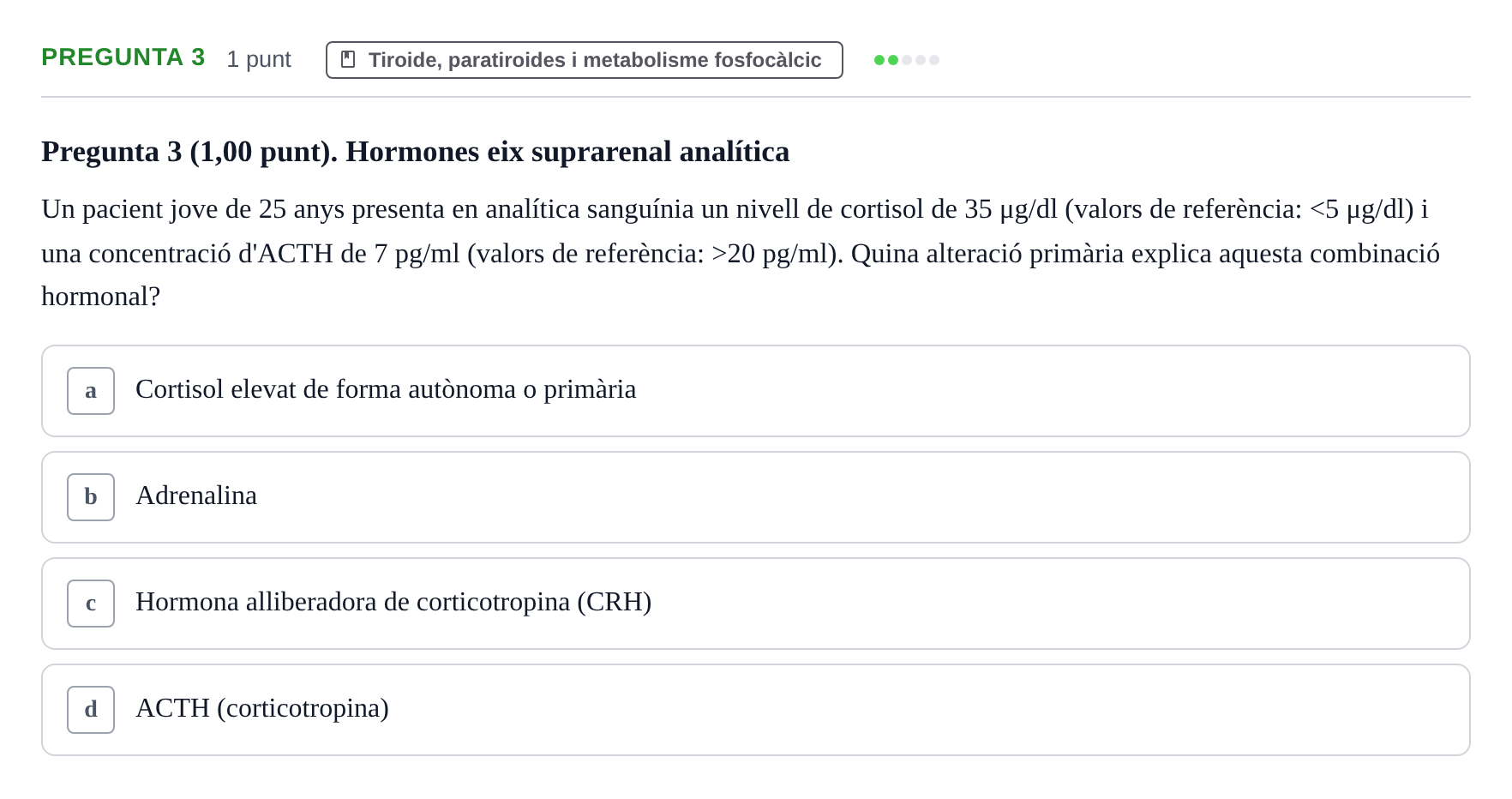 Enunciado: Pregunta 3 · Estructura i Funció del Cos Humà III UVIC Examen Parcial 2. Estructura i Funció del Cos Humà III