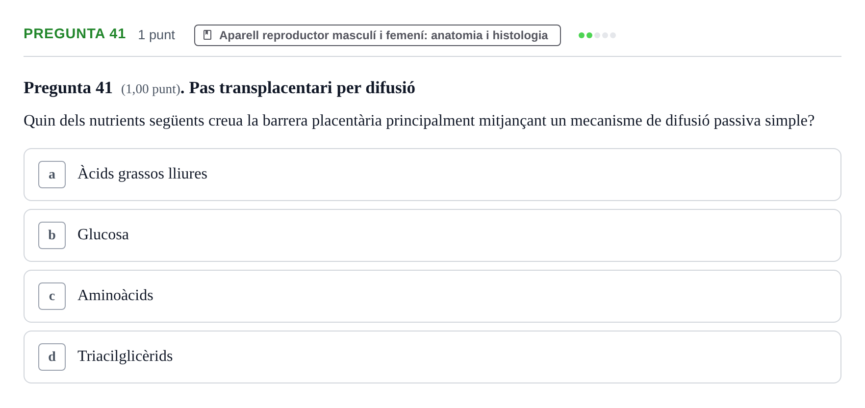 Enunciado: Pregunta 41 · Estructura i Funció del Cos Humà III UVIC Examen Parcial 2. Estructura i Funció del Cos Humà III