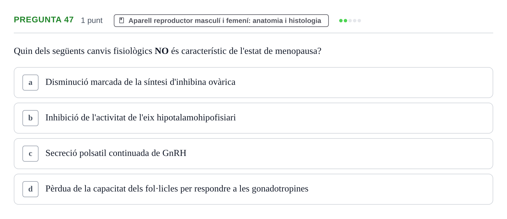 Enunciado: Pregunta 47 · Estructura i Funció del Cos Humà III UVIC Examen Parcial 2. Estructura i Funció del Cos Humà III