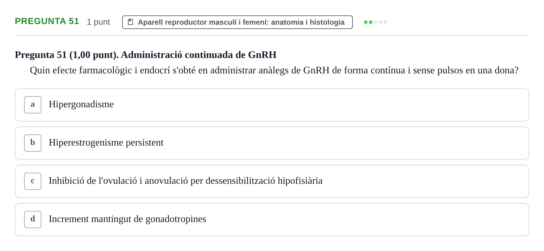 Enunciado: Pregunta 51 · Estructura i Funció del Cos Humà III UVIC Examen Parcial 2. Estructura i Funció del Cos Humà III