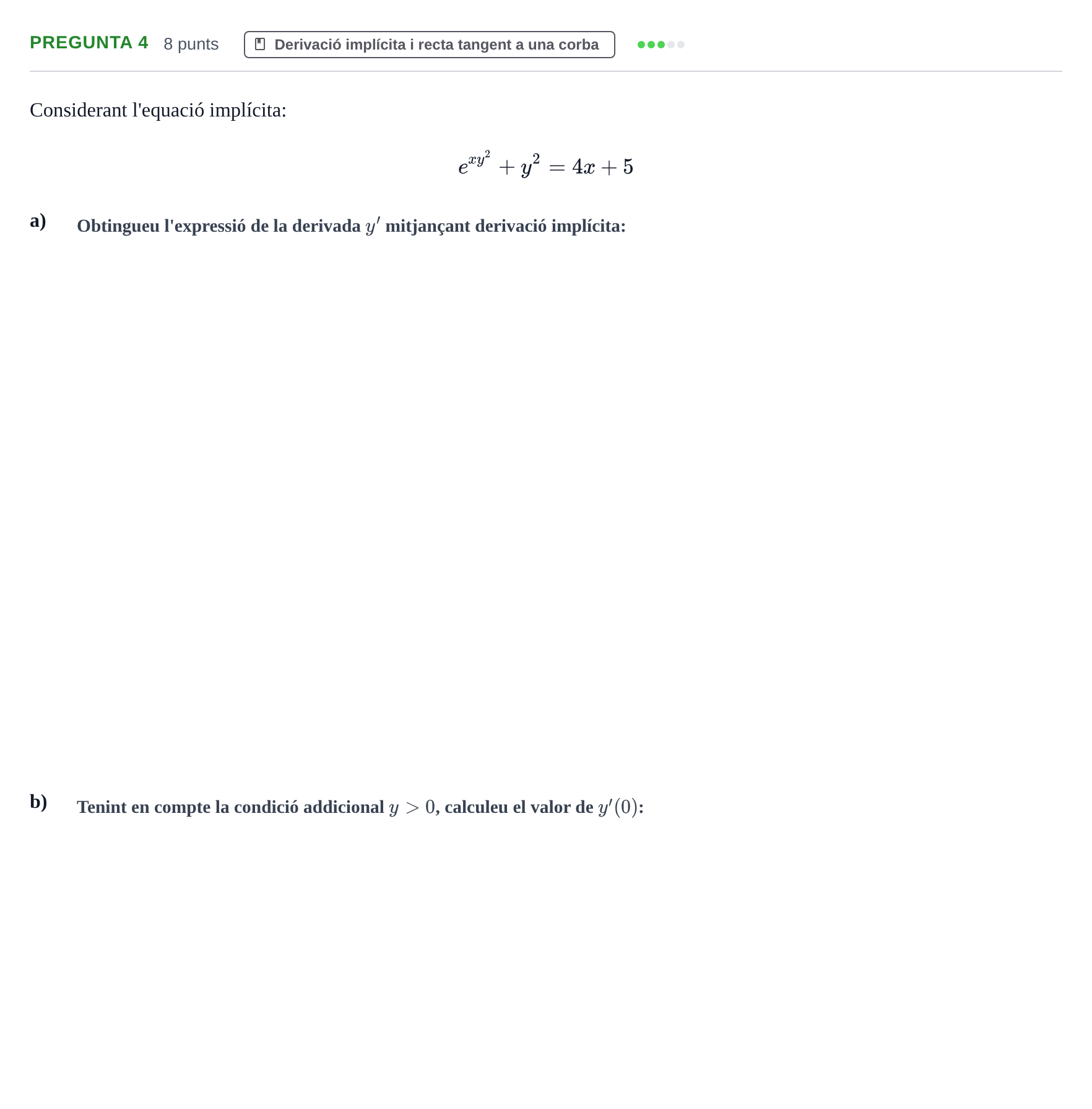 Enunciado: Pregunta 4 · Matemàtiques I UPF 2018
