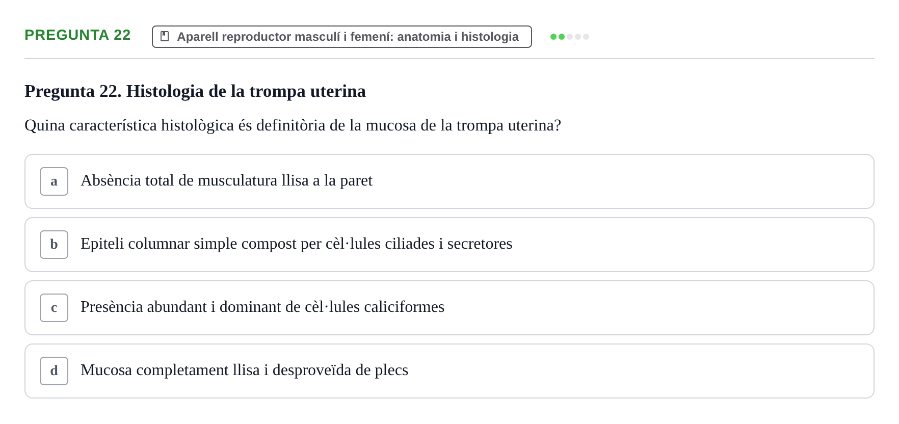 Enunciado: Pregunta 22 · Estructura i Funció del Cos Humà III UVIC Examen Parcial 2 - Estructura i Funció del Cos Humà III